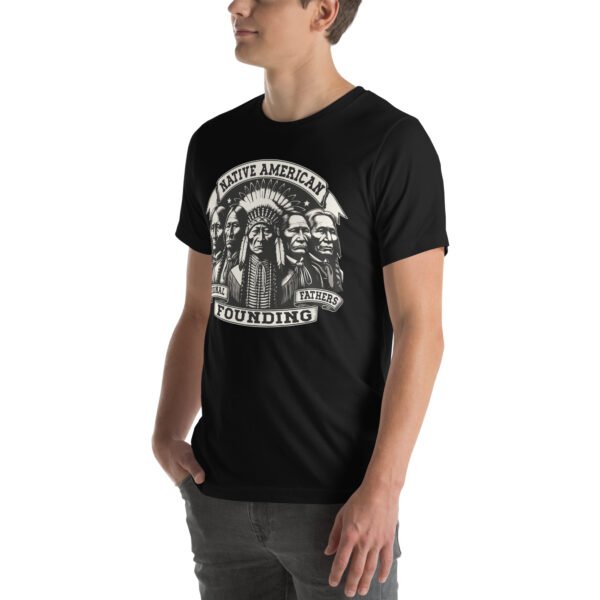 Native American Original Founding Father Unisex t-shirt - Image 9