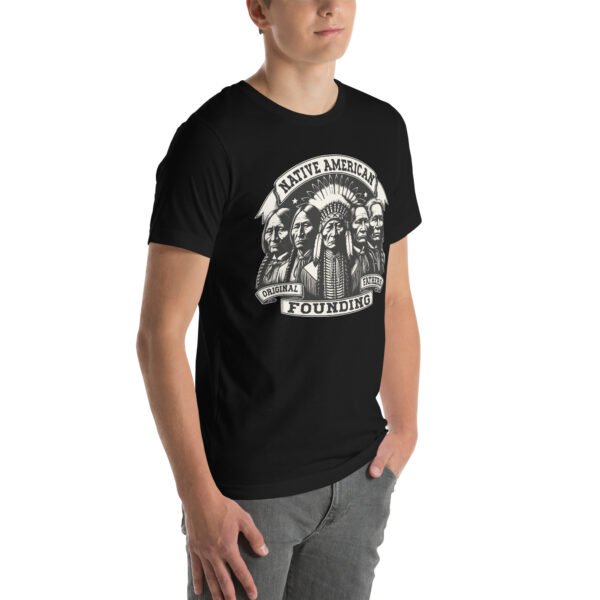 Native American Original Founding Father Unisex t-shirt - Image 11
