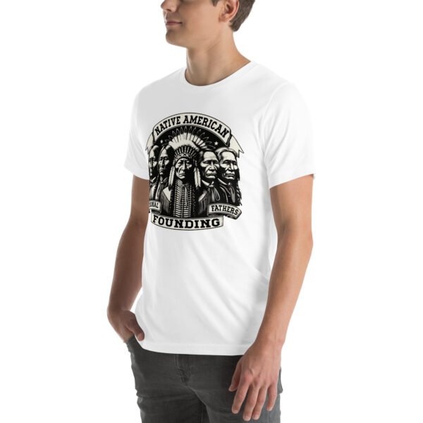 Native American Original Founding Father Unisex t-shirt - Image 21